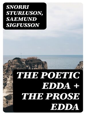 cover image of The Poetic Edda + the Prose Edda
